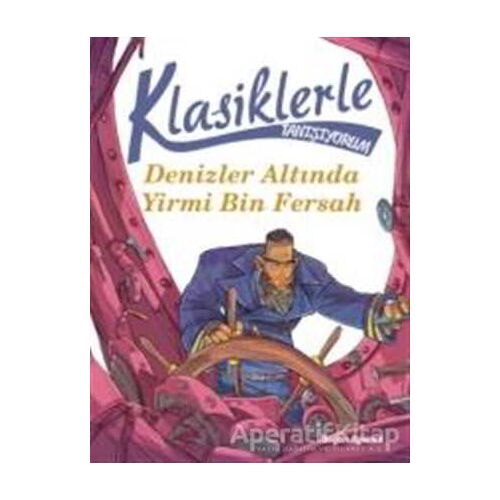 Klasiklerle Tanışıyorum-Denizler Altında Yirmi Bin Fersah - Davide Morosinotto - Doğan Çocuk