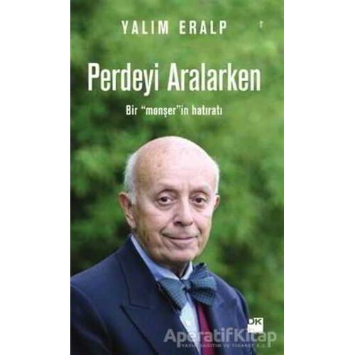 Perdeyi Aralarken - Yalım Eralp - Doğan Kitap