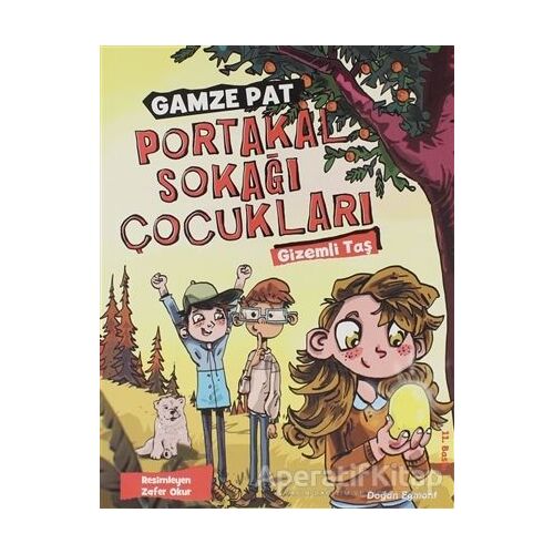 Portakal Sokağı Çocukları - Gamze Pat - Doğan Çocuk