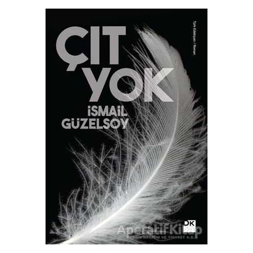 Çıt Yok - İsmail Güzelsoy - Doğan Kitap