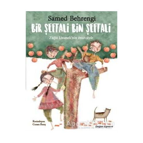 Bir Şeftali Bin Şeftali - Samed Behrengi - Doğan Egmont Yayıncılık