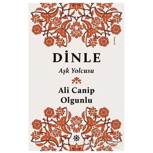 Dinle Aşk Yolcusu - Ali Canip Olgunlu - Doğan Novus