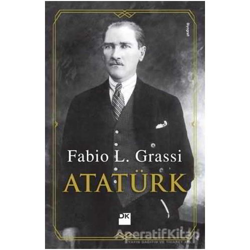 Atatürk - Fabio L. Grassi - Doğan Kitap