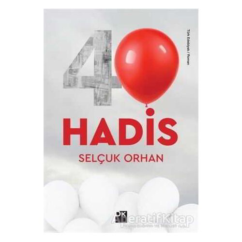 40 Hadis - Selçuk Orhan - Doğan Kitap