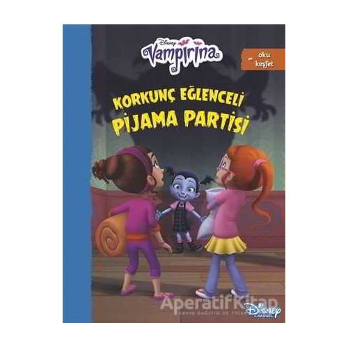 Disney Vampirana Korkunç Eğlenceli Pijama Partisi - Kolektif - Doğan Egmont Yayıncılık