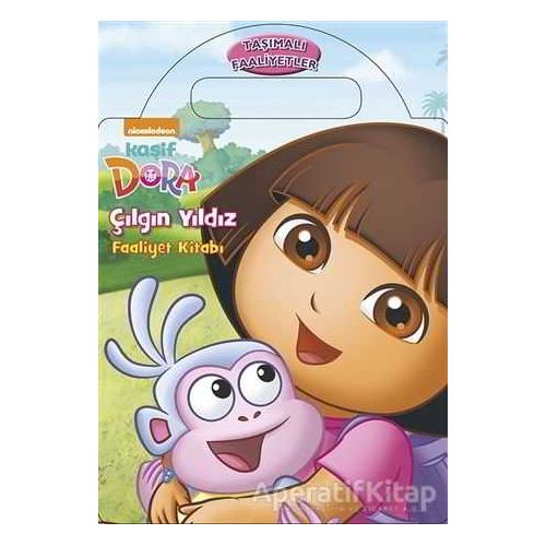 Çılgın Yıldız Faaliyet Kitabı - Kaşif Dora - Kolektif - Doğan Egmont Yayıncılık