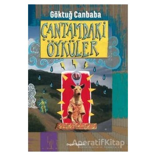 Çantamdaki Öyküler - Göktuğ Canbaba - Doğan Egmont Yayıncılık