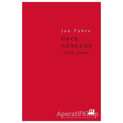 Gece Günlüğü 1 (1978-1984) - Jan Fabre - Doğan Kitap