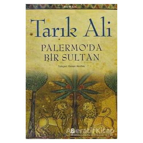 Palermo’da Bir Sultan - Tarık Ali - Agora Kitaplığı