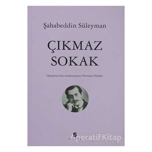 Çıkmaz Sokak - Şahabeddin Süleyman - Agora Kitaplığı