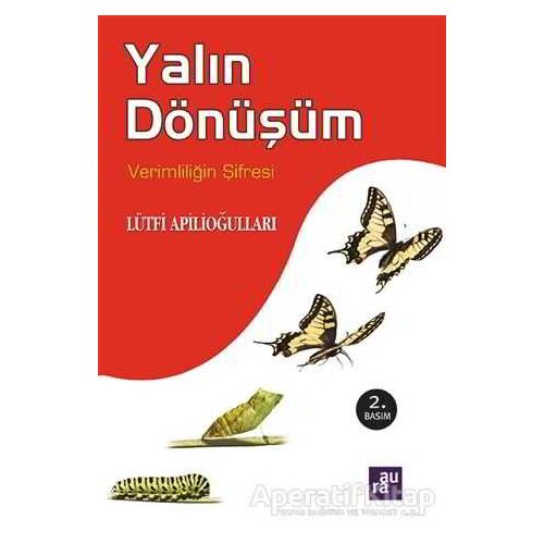 Yalın Dönüşüm - Lütfi Apilioğulları - Aura Kitapları