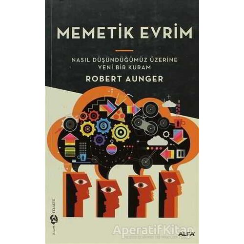 Memetik Evrim - Robert Aunger - Alfa Yayınları
