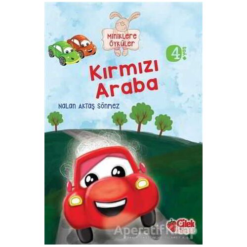 Miniklere Öyküler - Kırmızı Araba (Büyük Boy) - Nalan Aktaş Sönmez - Çilek Kitaplar