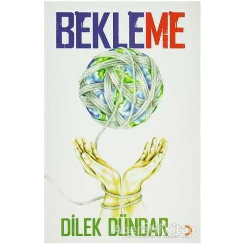 Bekleme - Dilek Dündar - Cinius Yayınları