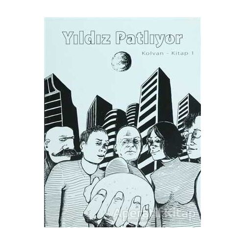 Yıldız Patlıyor - Kolvan - Cinius Yayınları