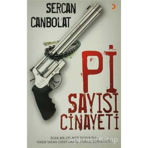 Pi Sayısı Cinayetleri - Sercan Canpolat - Cinius Yayınları