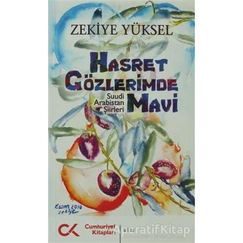 Hasret Gözlerimde Mavi - Zekiye Yüksel - Cumhuriyet Kitapları