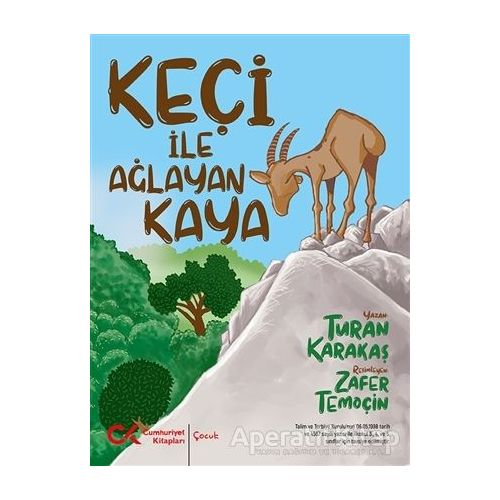 Keçi İle Ağlayan Kaya - Turan Karakaş - Cumhuriyet Kitapları