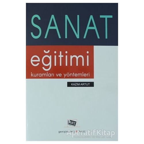 Sanat Eğitimi - Kazım Artut - Anı Yayıncılık