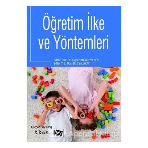 Öğretim İlke ve Yöntemleri - Kolektif - Anı Yayıncılık