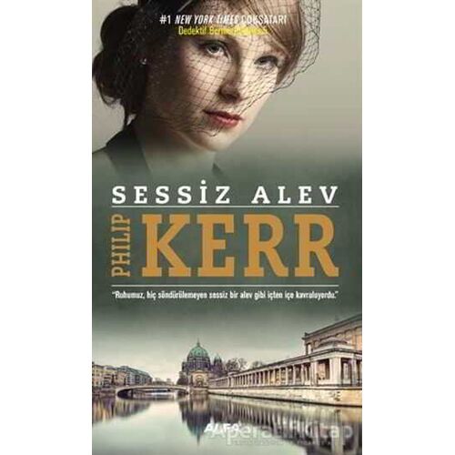 Sessiz Alev - Philip Kerr - Alfa Yayınları