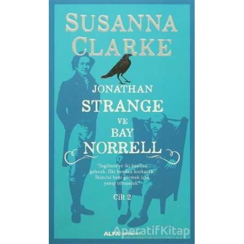 Jonathan Strange ve Bay Norrell Cilt: 2 - Susanna Clarke - Alfa Yayınları