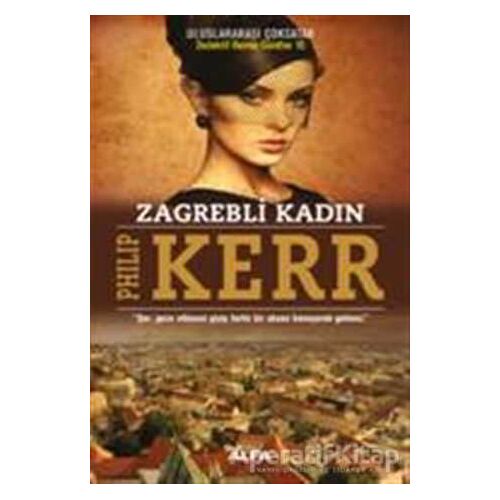 Zagrepli Kadın - Philip Kerr - Alfa Yayınları