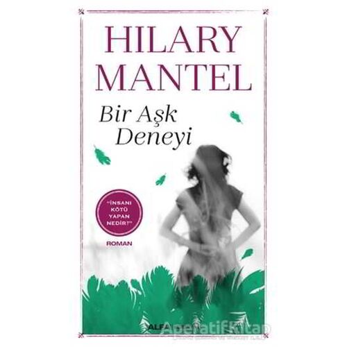 Bir Aşk Deneyi - Hilary Mantel - Alfa Yayınları
