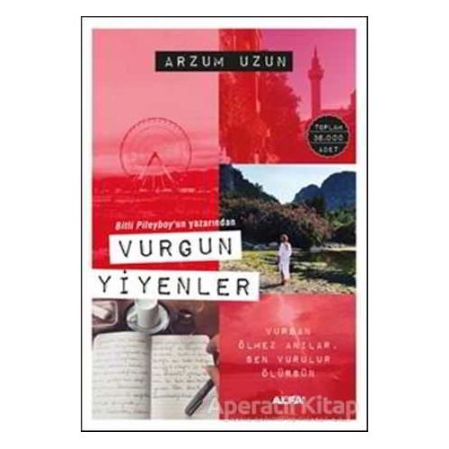 Vurgun Yiyenler - Arzum Uzun - Alfa Yayınları
