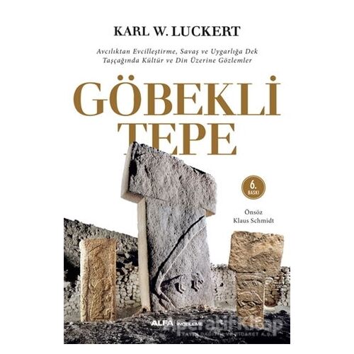 Göbekli Tepe - Karl W. Luckert - Alfa Yayınları