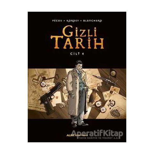 Gizli Tarih Cilt 4 - Kolektif - Alfa Yayınları