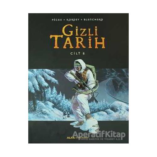 Gizli Tarih Cilt 8 - Pecau - Alfa Yayınları