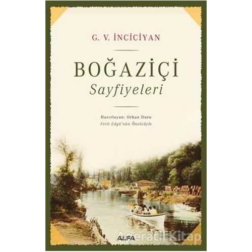 Boğaziçi Sayfiyeleri - Gugas V. İnciciyan - Alfa Yayınları
