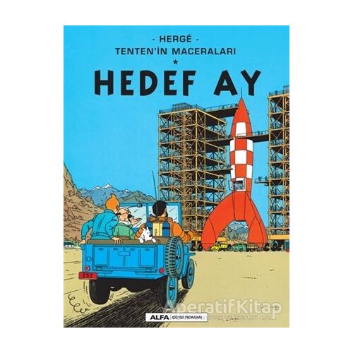 Hedef Ay - Tenten’in Maceraları - Herge - Alfa Yayınları