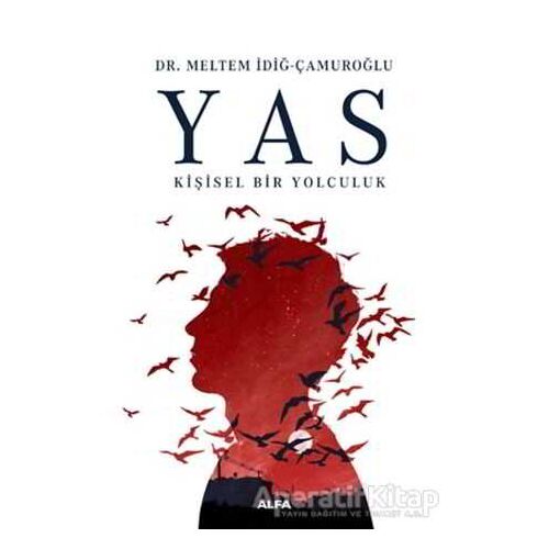 Yas - Meltem İdiğ Çamuroğlu - Alfa Yayınları