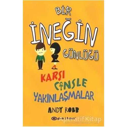 Bir İneğin Günlüğü: Karşı Cinsle Yakınlaşmalar - Andy Robb - Epsilon Yayınevi