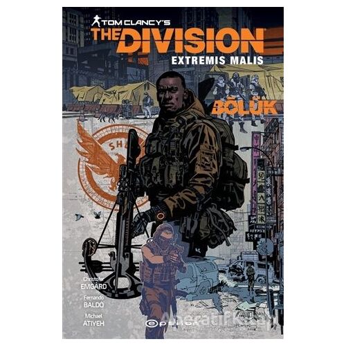 Tom Clancy’s The Division Extremis Malis - Christofer Emgard - Epsilon Yayınevi