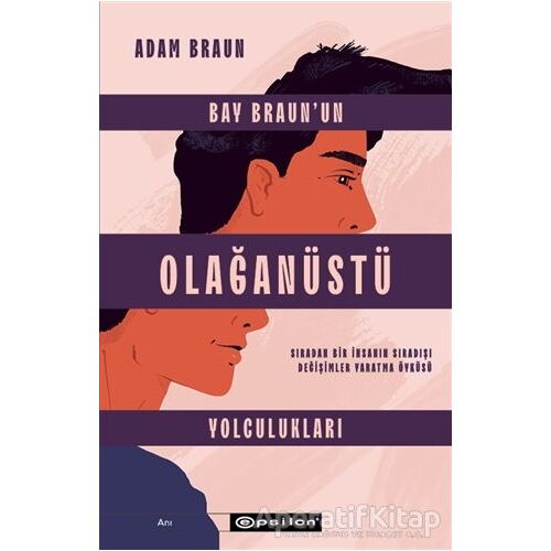 Bay Braun’un Olağanüstü Yolculukları - Adam Braun - Epsilon Yayınevi