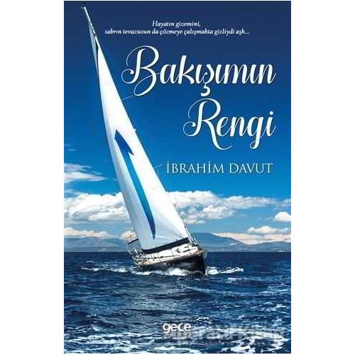 Bakışımın Rengi - İbrahim Davut - Gece Kitaplığı