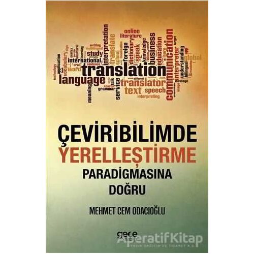 Çeviribilimde Yerelleştirme Paradigmasına Doğru - Mehmet Cem Odacıoğlu - Gece Kitaplığı