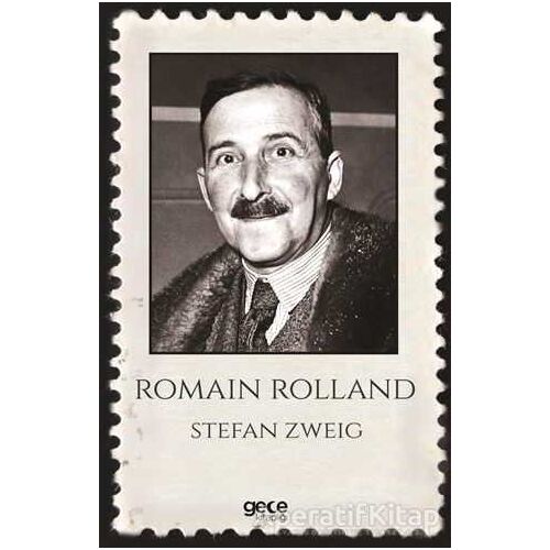 Romain Rolland - Stefan Zweig - Gece Kitaplığı