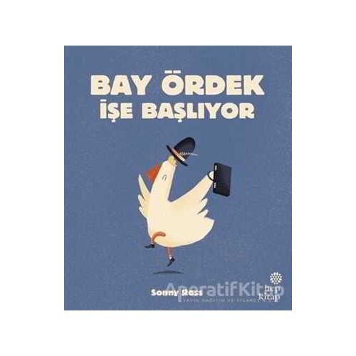 Bay Ördek İşe Başlıyor - Sonny Ross - Hep Kitap