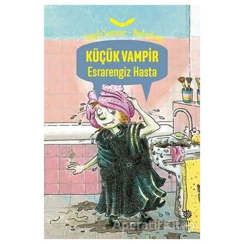 Küçük Vampir Esrarengiz Hasta - Angela Sommer-Bodenburg - Hep Kitap