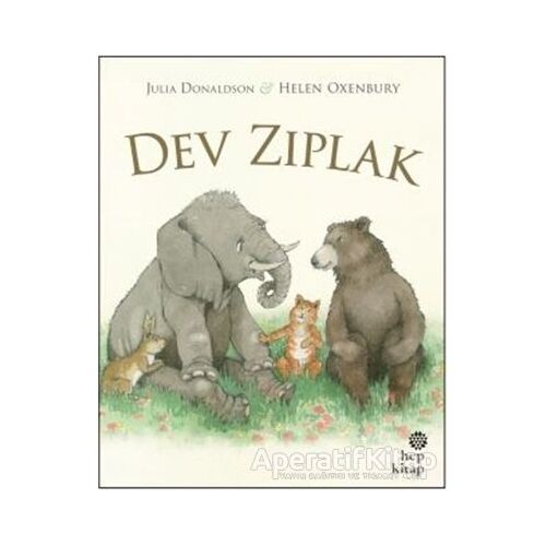 Dev Zıplak - Julia Donaldson - Hep Kitap