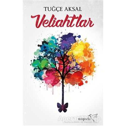 Veliahtlar - Tuğçe Aksal - Müptela Yayınları