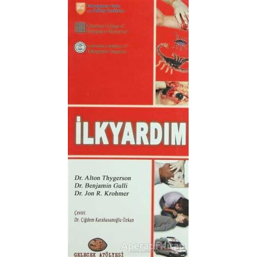 İlkyardım - Benjamin Gulli - Gelecek Atölyesi Yayınları