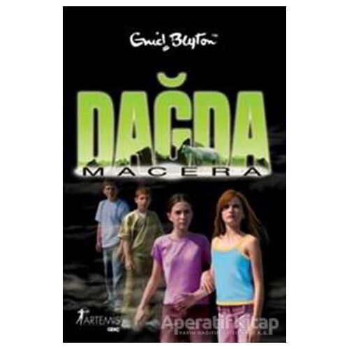 Dağda Macera - Enid Blyton - Artemis Yayınları