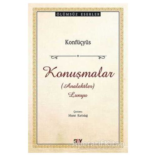 Konuşmalar - Konfüçyüs - Say Yayınları