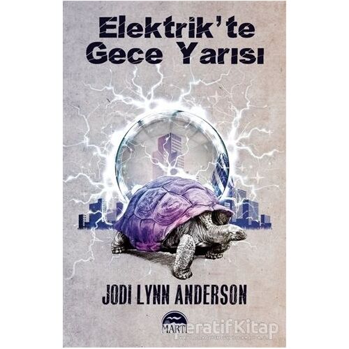 Elektrikte Gece Yarısı - Jodi Lynn Anderson - Martı Yayınları