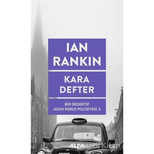 Kara Defter - Ian Rankin - Alfa Yayınları